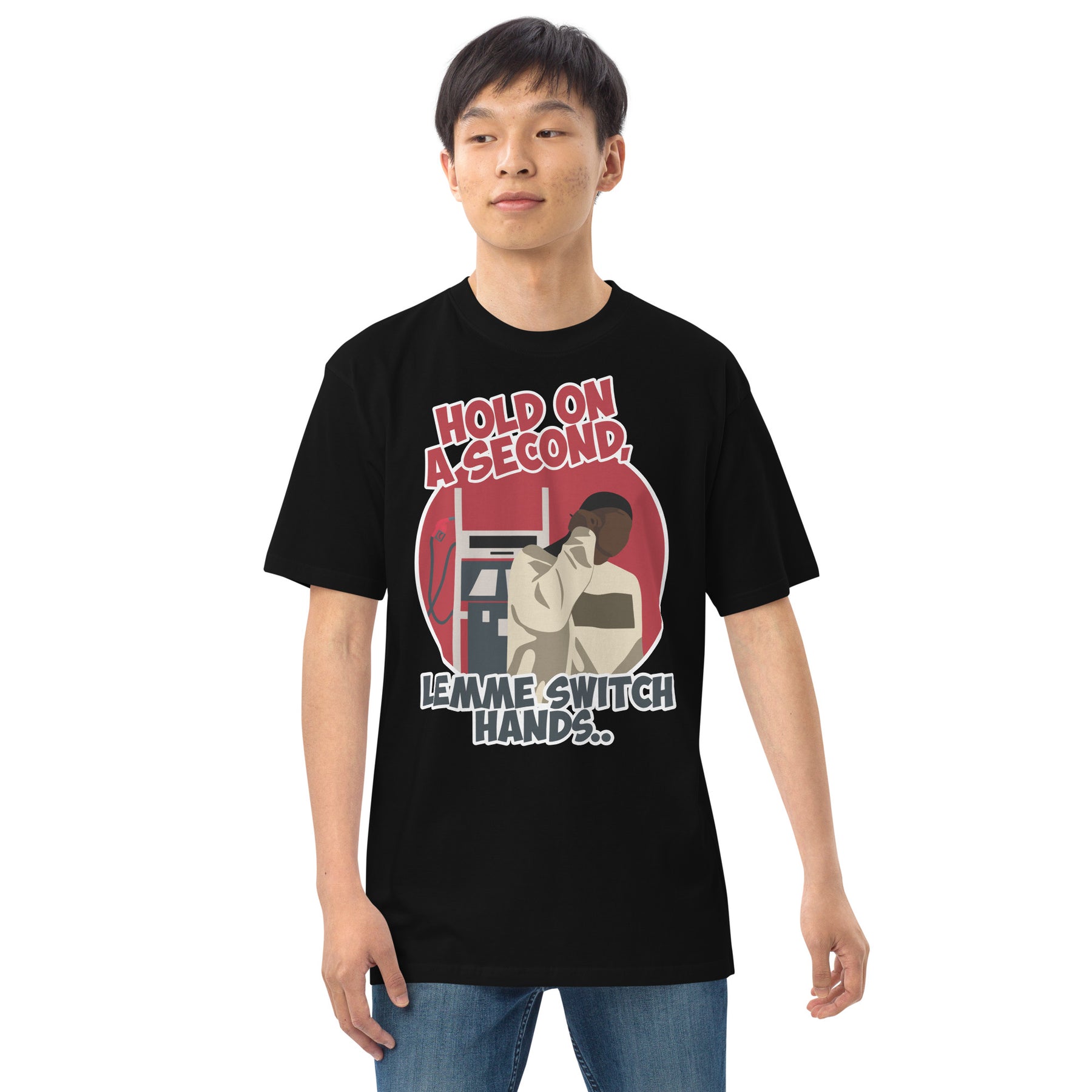 "Lemme Switch Hands" Men’s premium heavyweight tee