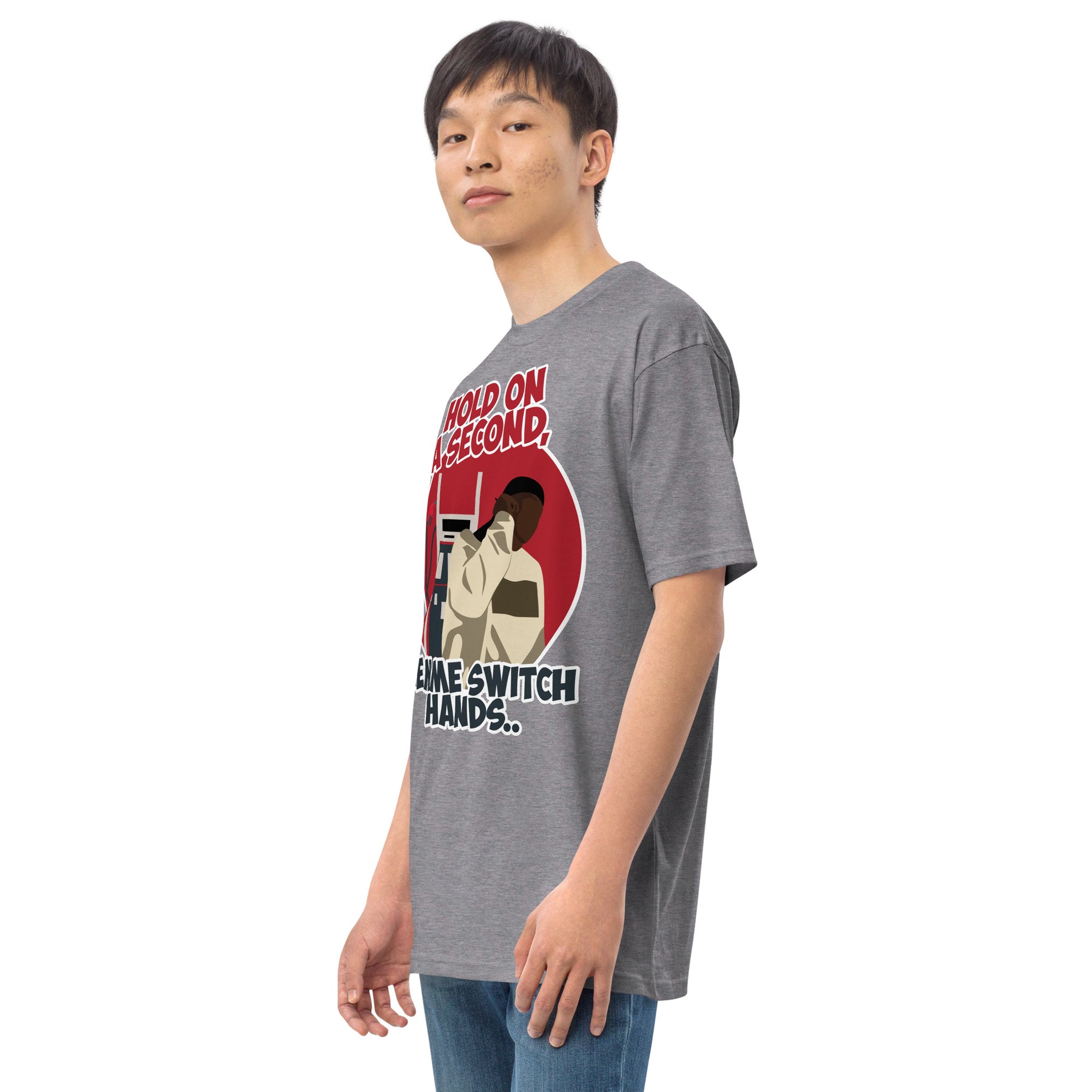 "Lemme Switch Hands" Men’s premium heavyweight tee