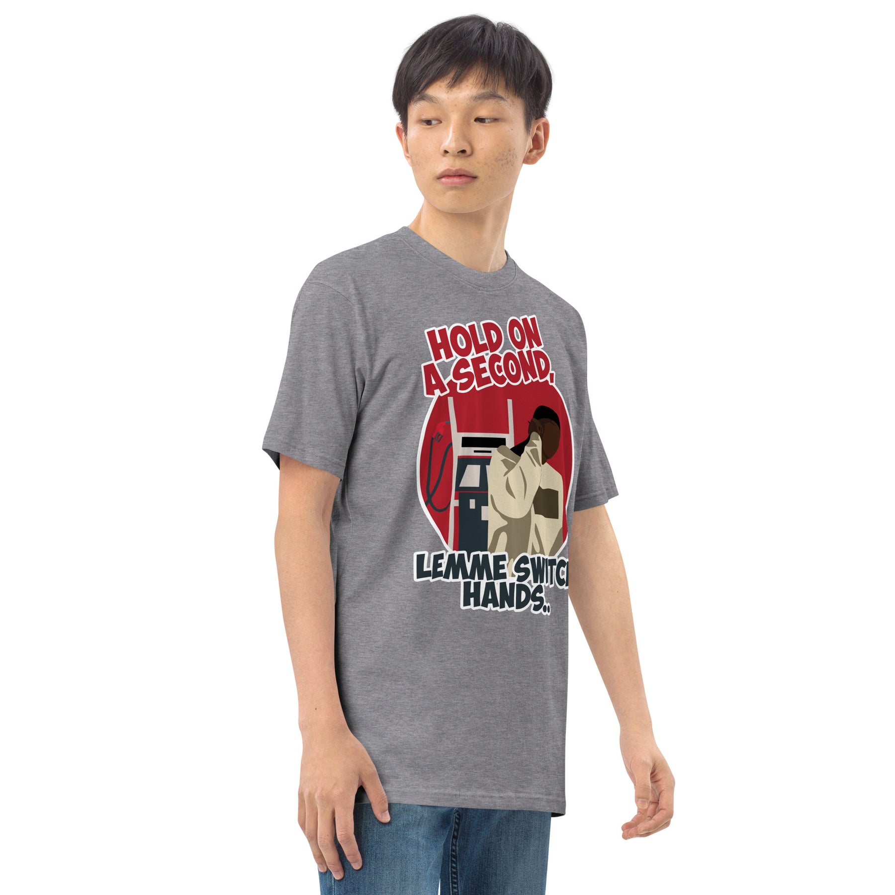 "Lemme Switch Hands" Men’s premium heavyweight tee