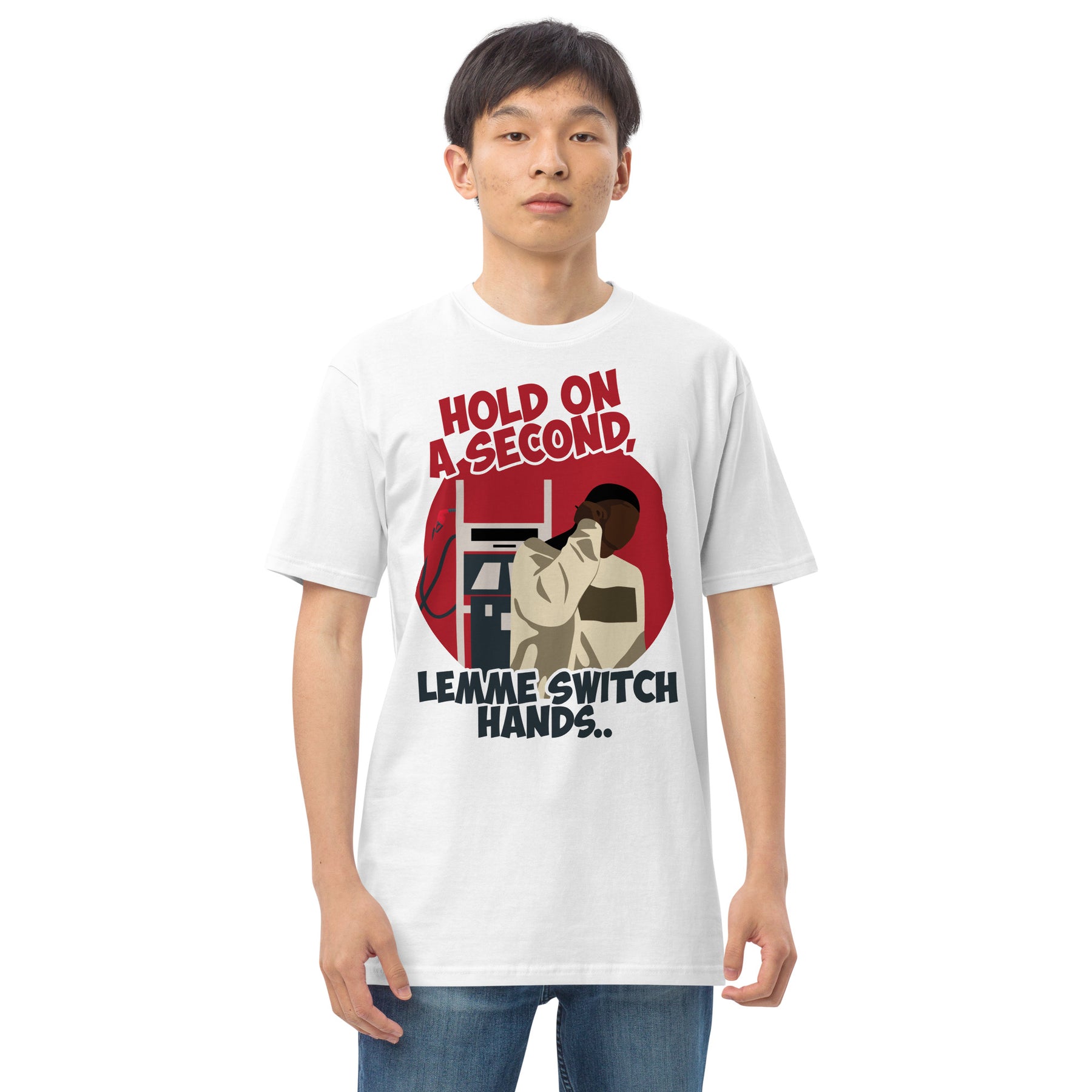 "Lemme Switch Hands" Men’s premium heavyweight tee